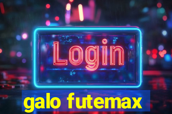 galo futemax